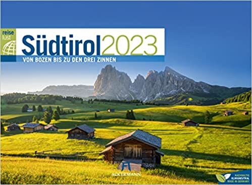 تحميل Südtirol ReiseLust Kalender 2023: Von Bozen bis zu den Drei Zinnen
