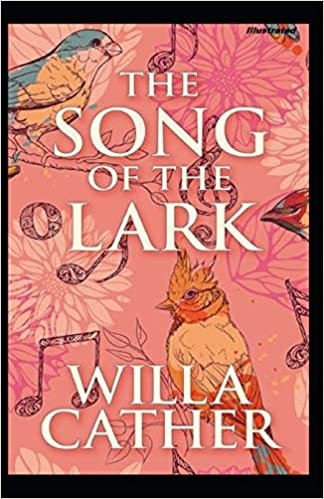 The Song of the Lark Illustrated indir