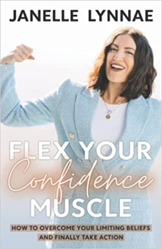 تحميل Flex Your Confidence Muscle: How to Overcome Your Limiting Beliefs and Finally Take Action