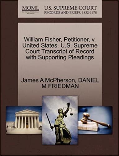William Fisher, Petitioner, v. United States. U.S. Supreme Court Transcript of Record with Supporting Pleadings indir