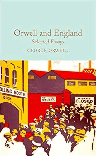 Orwell and England: Selected Essays (Macmillan Collector's Library)