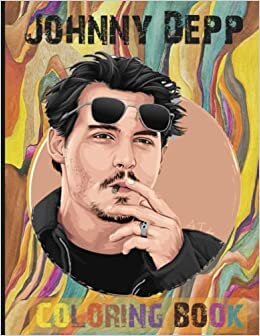 تحميل Johnny Depp Coloring Book: An Awesome Coloring Book For Having Fun And Relaxing.Many Designs and illustrations Of Johnny Depp