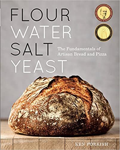 Flour Water Salt Yeast: The Fundamentals of Artisan Bread and Pizza [A Cookbook] ダウンロード