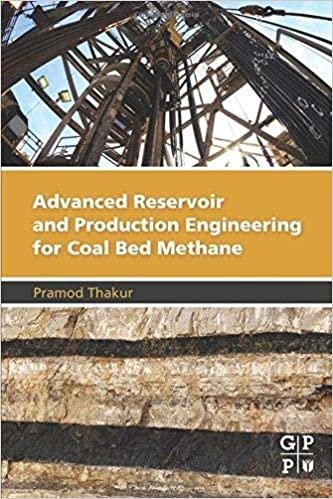 Pramod Thakur Advanced Reservoir and Production engineering for Coal Bed Methane ,ed. :1 تكوين تحميل مجانا Pramod Thakur تكوين