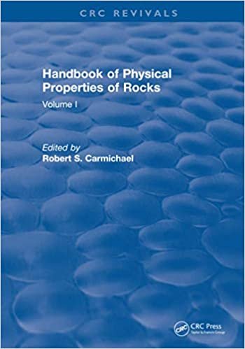 Revival: Handbook of Physical Properties of Rocks (1982): Volume I (CRC Press Revivals)