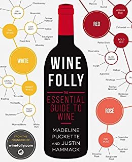 ダウンロード  Wine Folly: The Essential Guide to Wine (English Edition) 本