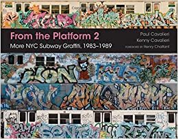 ダウンロード  From the Platform 2: More NYC Subway Graffiti, 1983-1989 本