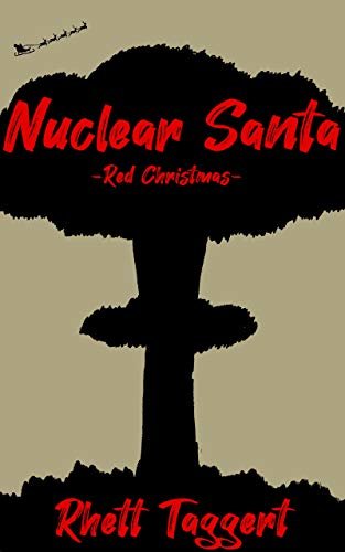 ダウンロード  Nuclear Santa: Red Christmas (English Edition) 本