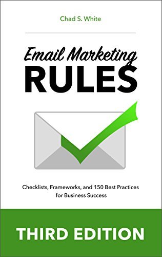 ダウンロード  Email Marketing Rules: Checklists, Frameworks, and 150 Best Practices for Business Success (English Edition) 本