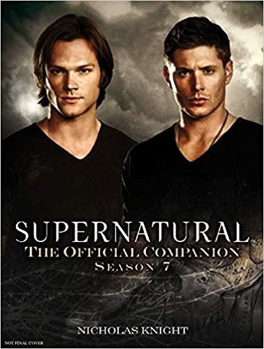ダウンロード  Supernatural: The Official Companion Season 7 本