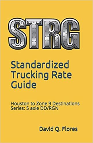 اقرأ Standardized Trucking Rate Guide: Houston to Zone 9 Destinations (CA, OR, WA) الكتاب الاليكتروني 
