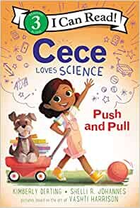 ダウンロード  Cece Loves Science: Push and Pull (I Can Read Level 3) 本