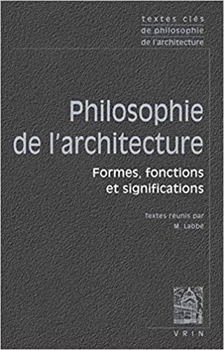 Textes Cles de Philosophie de l'Architecture indir