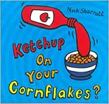 ダウンロード  Ketchup on Your Cornflakes? 本