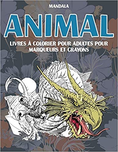Livres à colorier pour adultes pour marqueurs et crayons - Mandala - Animal ダウンロード