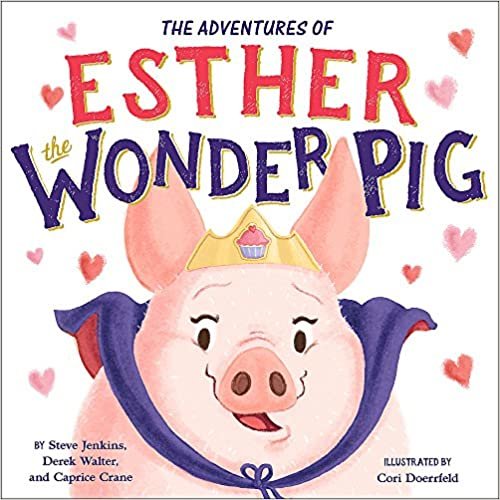 ダウンロード  The True Adventures of Esther the Wonder Pig 本