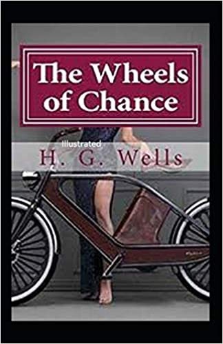 The Wheels of Chance Illustrated indir