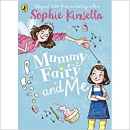 Sophie Kinsella Mummy Fairy and Me تكوين تحميل مجانا Sophie Kinsella تكوين