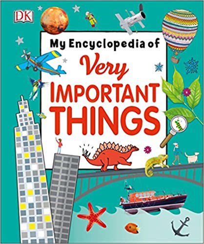  بدون تسجيل ليقرأ My Encyclopedia of Very Important Things: For Little Learners Who Want to Know Everything