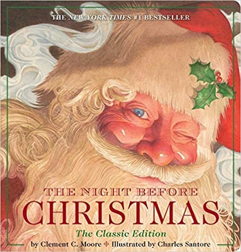 The Night Before Christmas Oversized Padded Board Book: The Classic Edition, The New York Times Bestseller