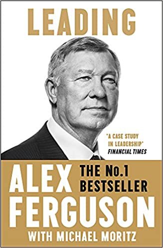 indir Leading: Lessons in leadership from the legendary Manchester United manager