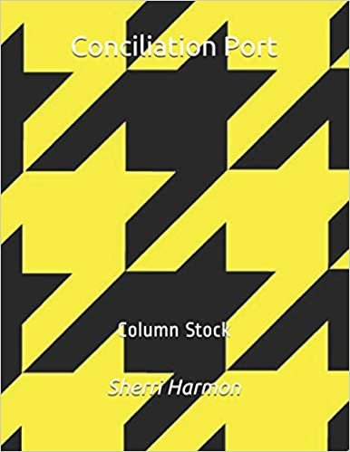 اقرأ Conciliation Port: Column Stock الكتاب الاليكتروني 