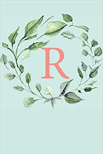 R: A Soft Mint Green Floral Wreath Monogram Sketchbook | 110 Sketchbook Pages (6 x 9) | Floral Watercolor Monogram Sketch Notebook | Personalized Initial Letter Journal | Monogramed Sketchbook indir
