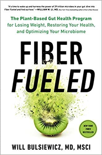 ダウンロード  Fiber Fueled: The Plant-Based Gut Health Program for Losing Weight, Restoring Your Health, and Optimizing Your Microbiome 本