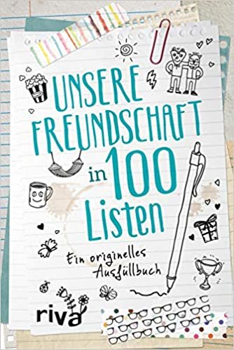 Unsere Freundschaft in 100 Listen: Ein originelles Ausfüllbuch indir