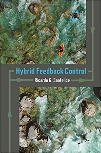 Hybrid Feedback Control (Princeton in Applied Mathematics)