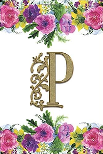indir P: Monogram Initial P Journal Lined Personalized Diary Planner - Flower Border (Monogrammed Notebook - 6 x 9, 150 Pages - Floral, Band 16)