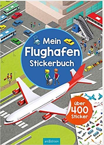 ダウンロード  Mein Flughafen-Stickerbuch: ueber 400 Sticker 本