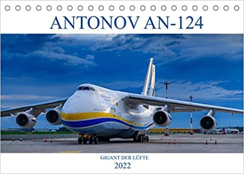 ダウンロード  ANTONOV 124 (Tischkalender 2022 DIN A5 quer): ANTONOV 124, Frachtflugzeug fuer Spezialeinsaetze (Monatskalender, 14 Seiten ) 本