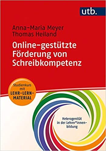 ダウンロード  Online-gestuetzte Foerderung von Schreibkompetenz: Studienkurs mit Lehr-Lern-Material 本