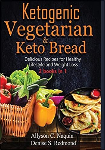 indir Ketogenic Vegetarian &amp; Keto Bread - 2 books in 1: Delicious Recipes for Healthy Lifestyle and Weight Loss