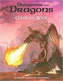 Dungeons and Dragons Story of mythical Creatures: Coloring Book for Both Adults & Kids with a short Story's about every Creature (Great as a Gift) 2020 - 2021, Creative High Quality Drawings