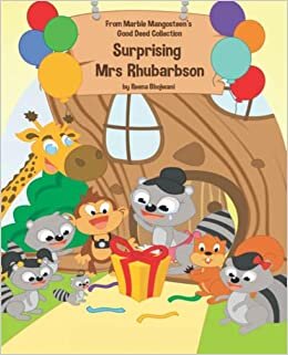تحميل Surprising Mrs Rhubarbson: A children&#39;s book about kindness, friendship, empathy and teamwork! (Marble Mangosteen&#39;s Good Deed Collection)