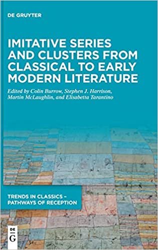indir Imitative Series and Clusters from Classical to Early Modern Literature (Trends in Classics – Pathways of Reception, Band 4)