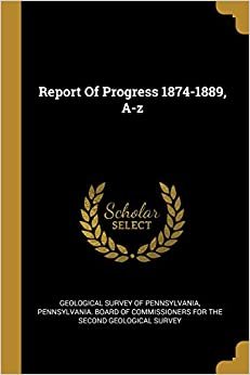 تحميل Report Of Progress 1874-1889, A-z