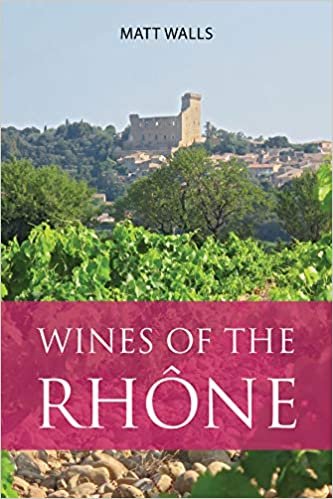 ダウンロード  Wines of the Rhône (The Infinite Ideas Classic Wine Library) 本