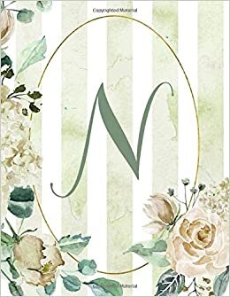 Notebook 8.5”x11”, Letter N, Lined, Green Stripe Floral Design: 3-Year Monthly Calendar, 8.5”x11” (Letter/Initial N - Green Stripe Floral Design 3-Yr Calendar Alphabet Series) indir