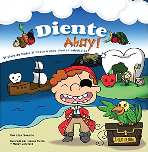 تحميل Diente Ahoy!: El viaje de Pedro el Pirata a unos dientes saludables