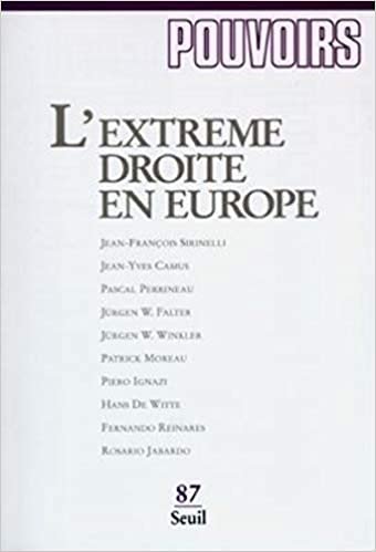 Pouvoirs, n° 087, L'Extrême-droite en Europe (87)