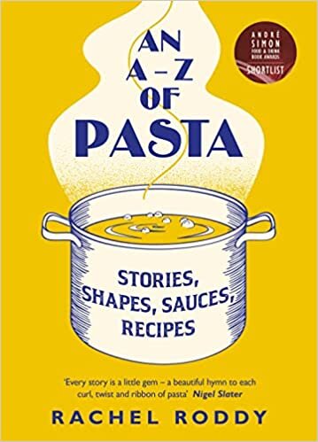 indir An A-Z of Pasta: Stories, Shapes, Sauces, Recipes