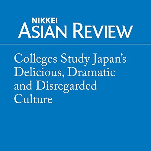 Colleges Study Japan's Delicious, Dramatic and Disregarded Culture