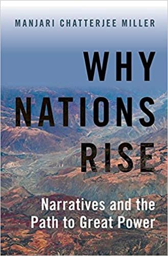Why Nations Rise: Narratives and the Path to Great Power