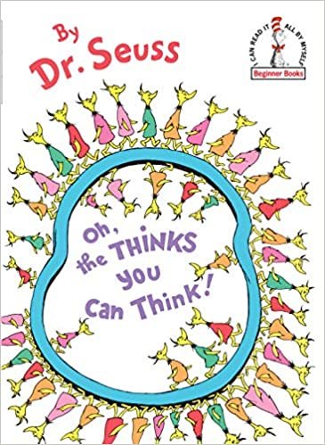 Oh, the Thinks You Can Think (Beginner Books(R))
