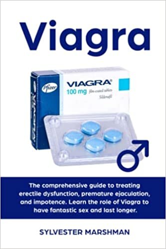Viagra: The Comprehensive Guide to Treating Erectile Dysfunction, Premature Ejaculation, and Impotence. Learn The Role of Viagra to Have Fantastic Sex and Last Longer. ダウンロード