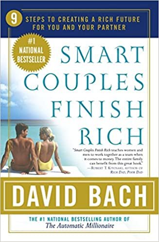 Smart Couples Finish Rich: 9 Steps to Creating a Rich Future for You and Your Partner