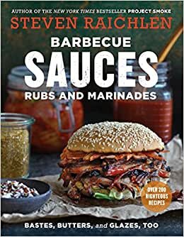 تحميل Barbecue Sauces, Rubs, and Marinades--Bastes, Butters &amp; Glazes, Too